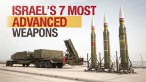 Israel’s 7 Most Advanced Military Technologies Changing Modern Warfare