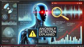 Is Your AI Missing the Red Flags?   Anomaly Detection Explained