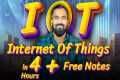 Learn Internet Of Things (IOT) in 4