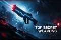 TOP 30 SECRET WEAPONS: US Military's