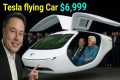 Tesla Flying Car $6,999? The Future