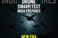 India’s New Drone Swarm Test Could