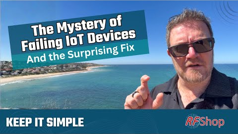 The Mystery of failing IoT devices and the surprising fix