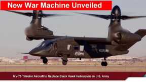 New War Machine Unveiled: MV-75 Tiltrotor aircraft to Replace Black Hawk helicopters in U.S. Army