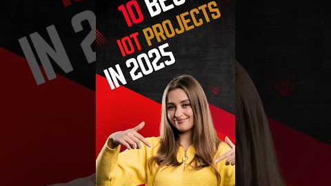 10 BEST IOT PROJECTS IN 2025 | Top 10 IoT Project Ideas for Beginners  |  #iot  #iotinternetofthings
