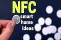 Extremely Useful NFC Home Automation