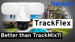 TrackFlex vs TrackMix: Is This the Best Reolink Camera Yet?