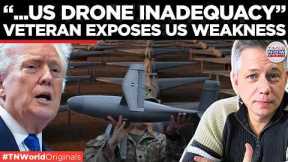 US DRONE DEFENSE IN TROUBLE? Veteran Slams American Military Tech | US-Iran War