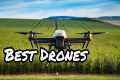 The Best Drones for Farming