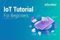 IoT Tutorial for Beginners | Internet 