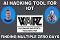 Finding Multiple IoT Zero Days - feat.