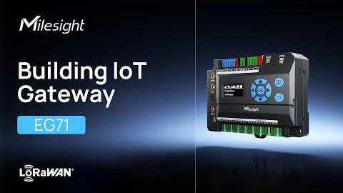 Introduce EG71 Building IoT Gateway for Wired and Wireless Integration