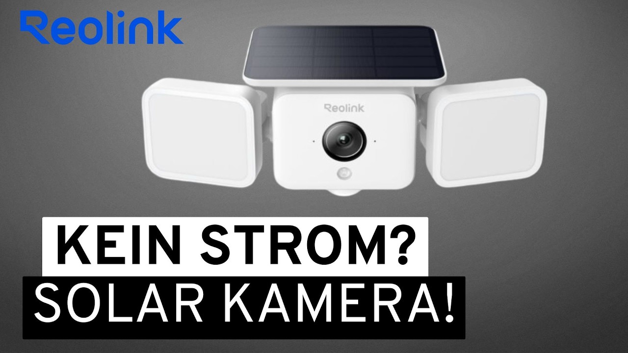 Solar Kamera + Flutlicht ohne Strom: Reolink Floodlight Cam im Test!