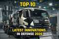 Top 10 Latest Defense Innovations