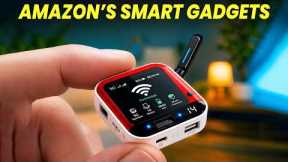 15 Amazon Smart Gadgets That Will Blow Your Mind In 2026