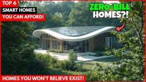 Top 6 Smart Homes That Cost Less Than You Imagine
