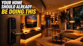 Your Home Should Already Be Doing This!