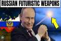 Russia - Top 10 Futuristic Weapons in 