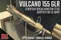 Why Vulcano 155 GLR derived new shell 